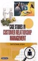 Case Studies In Customer Relationship Management