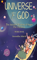  universe to GOD  workbook