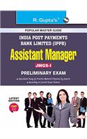 India Post Payments Bank Ltd. (IPPB) : Assistant Manager (JMGS-I) Preliminary Exam Guide (BANK PO/OFFICERS EXAM)