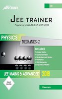 Mechanics -2 (JEE Trainer Series 2019)For JEE Main and Advanced