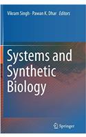 Systems and Synthetic Biology