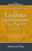 Serie Historia de la Redención Vol. 3 - La Lámpara Inextinguible del Pacto