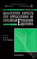 Qualitative Aspects And Applications Of Nonlinear Evolution Equations - Proceedings Of The School