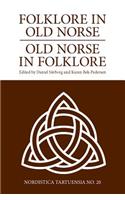 Folklore in Old Norse - Old Norse in Folklore