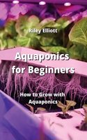 Aquaponics for Beginners
