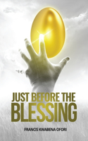 Just Before The Blessing