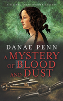 Mystery of Blood and Dust