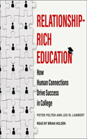 Relationship-Rich Education Lib/E