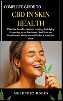 Complete Guide to CBD in Skin Health