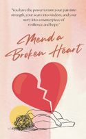 Mend a Broken Heart