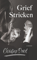 Grief Stricken