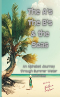 A's The B's & the Seas