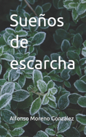 Sueños de escarcha