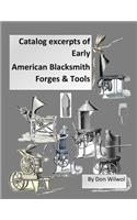 Catalog Excerpts of Early American Blacksmith Forges & Tools