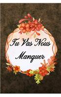 Tu Vas Nous Manquer