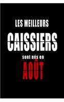 Les Meilleurs Caissiers sont nés en Août carnet de notes