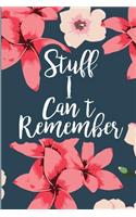 Stuff I Can't Remember