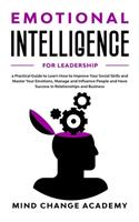 Emotional Intelligence for Leadership