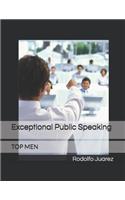 Exceptional Public Speaking: Top Men