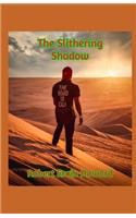 The Slithering Shadow Illustrated