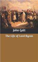 The Life of Lord Byron