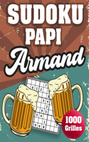 SUDOKU PAPI Armand: 1000 Sudokus avec solutions niveau facile, moyen et difficile cadeau original à offrir a votre papy