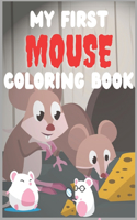 My First Mouse Coloring Book