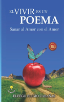 Vivir Es Un Poema