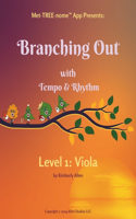 Branching Out with Tempo & Rhythm, Level 1