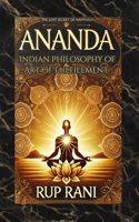 Ananda: Indian Philosophy of Art of Fulfillment