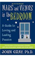 Mars and Venus in the Bedroom: Guide to Lasting Romance and Passion