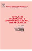 Topics in Multivariate Approximation and Interpolation