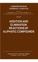 Addition and Elimination Reactions of Aliphatic Compounds