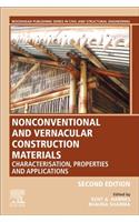 Nonconventional and Vernacular Construction Materials