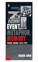 Event, Metaphor, Memory: Chauri Chaura 1922-1992