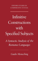 Infinitive Constructions with Specified Subjects