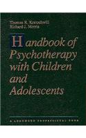 Handbook of Psychotherapy with Children and Adolescents