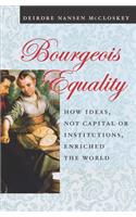 Bourgeois Equality