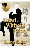 Dead Without Pride