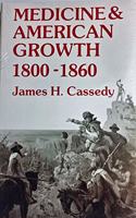 Medicine and American Growth, 1800-60