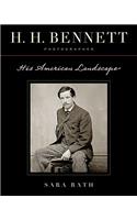 H. H. Bennett, Photographer