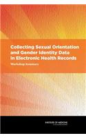 Collecting Sexual Orientation and Gender Identity Data in Electronic Health Records