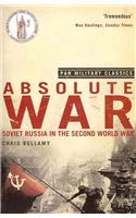 Absolute War: Soviet Russia in the Second World War (Pan Military Classics Series)(Pan Military Classics)
