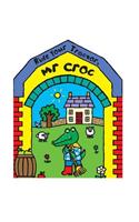 Ride Your Tractor, Mr. Croc