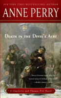 Death in the Devil's Acre: A Charlotte and Thomas Pitt Novel(7 Charlotte and Thomas Pitt)