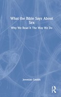 What the Bible Says About Sex