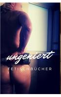 UNGENIERT