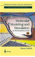 Molecular Modeling and Simulation: An Interdisciplinary Guide: An Interdisciplinary Guide