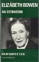 Elizabeth Bowen, an Estimation