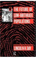 The Future of Low Birth-Rate Populations